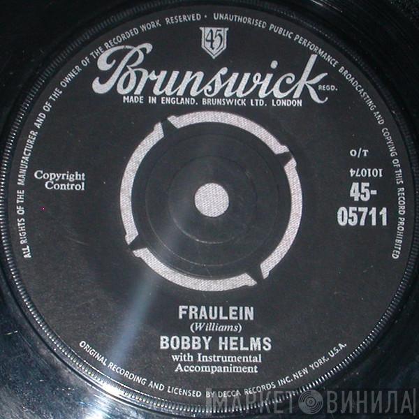 Bobby Helms - Fraulein / (Got A) Heartsick Feeling