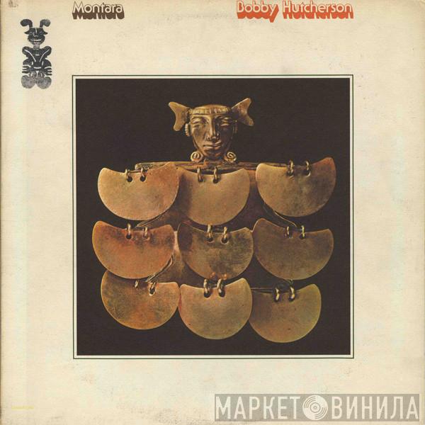  Bobby Hutcherson  - Montara