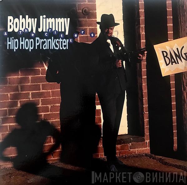 Bobby Jimmy And The Critters - Hip Hop Prankster