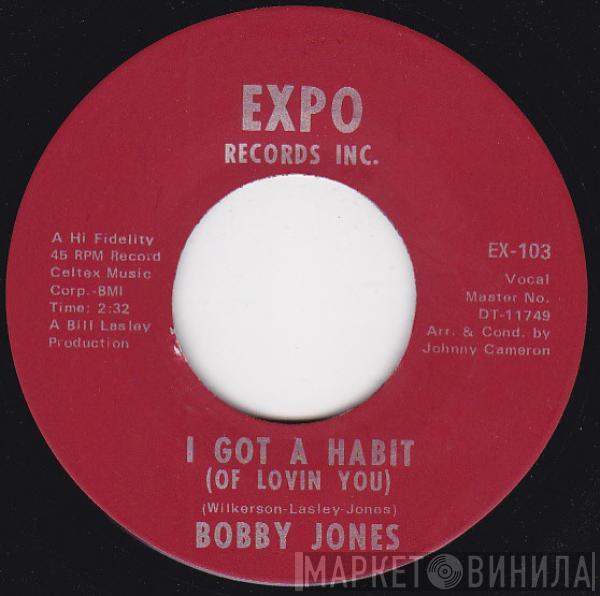 Bobby Jones  - I Got A Habit (Of Lovin You) / Going Into My Act