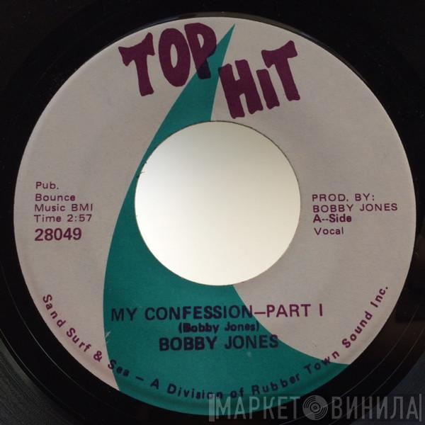 Bobby Jones  - My Confession