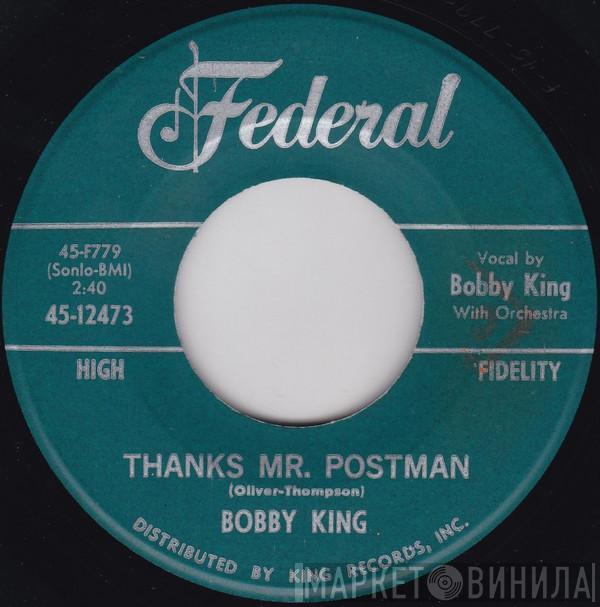 Bobby King  - Thanks Mr. Postman / Two Telephones