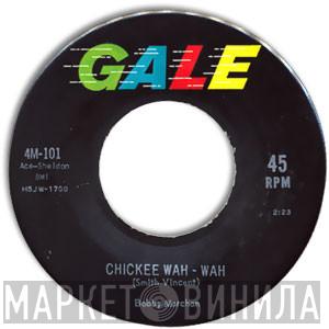 Bobby Marchan - Chickee Wah-Wah / Give A Helping Hand