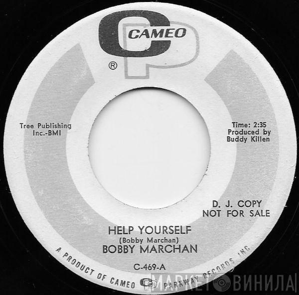 Bobby Marchan - Help Yourself / You Better Hold On