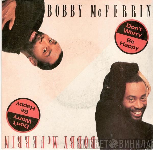  Bobby McFerrin  - Don't Worry, Be Happy