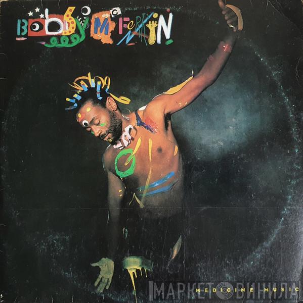  Bobby McFerrin  - Medicine Music