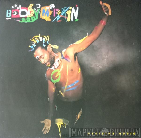  Bobby McFerrin  - Medicine Music