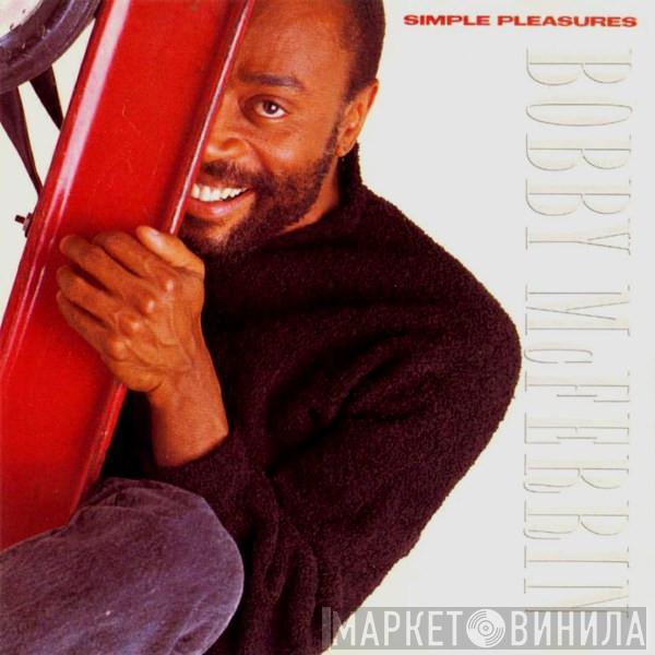  Bobby McFerrin  - Simple Pleasures