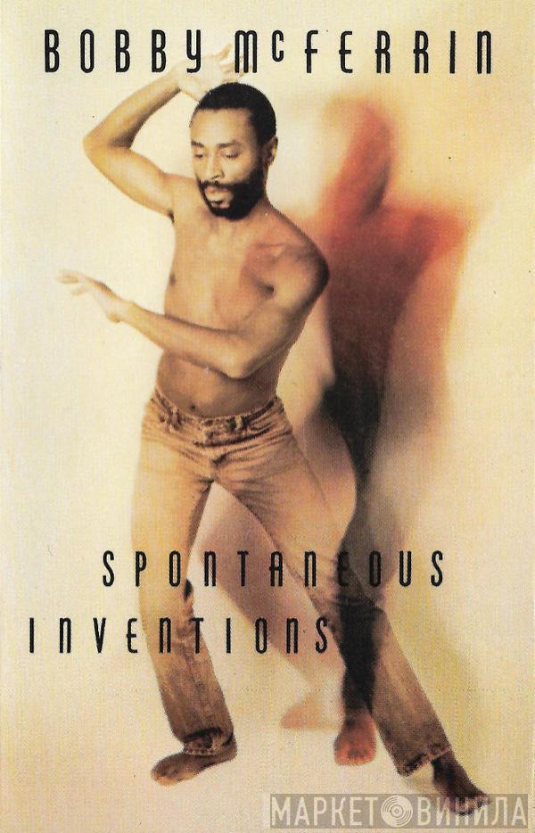 Bobby McFerrin - Spontaneous Inventions