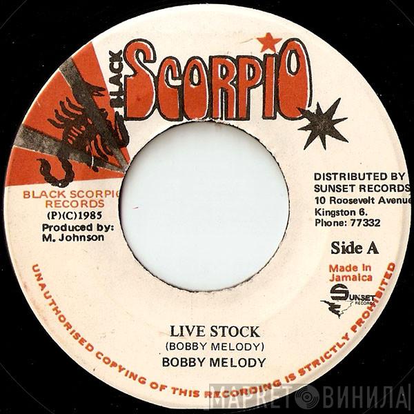 Bobby Melody - Live Stock