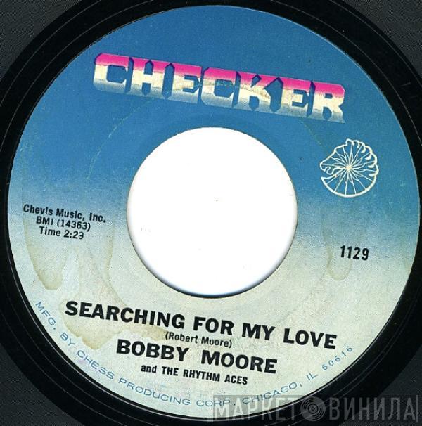 Bobby Moore & The Rhythm Aces - Searching For My Love