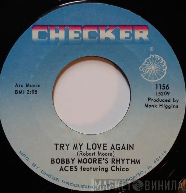 Bobby Moore & The Rhythm Aces - Try My Love Again / Go Ahead And Burn