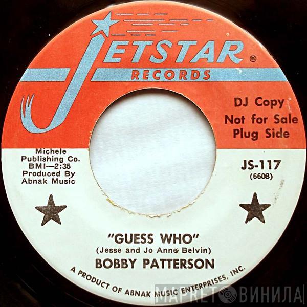 Bobby Patterson - Guess Who