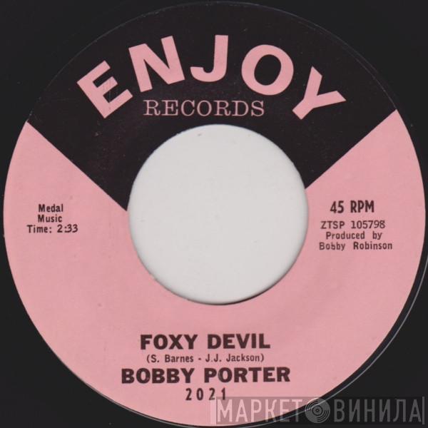 Bobby Porter - Foxy Devil / Searching For Love