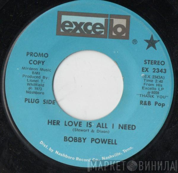 Bobby Powell - Her Love Is All I Need