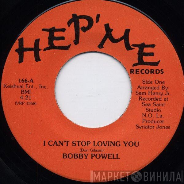 Bobby Powell - I Can't Stop Loving You