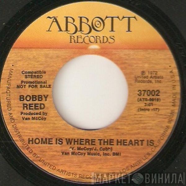  Bobby Reed  - Home Is Where The Heart Is