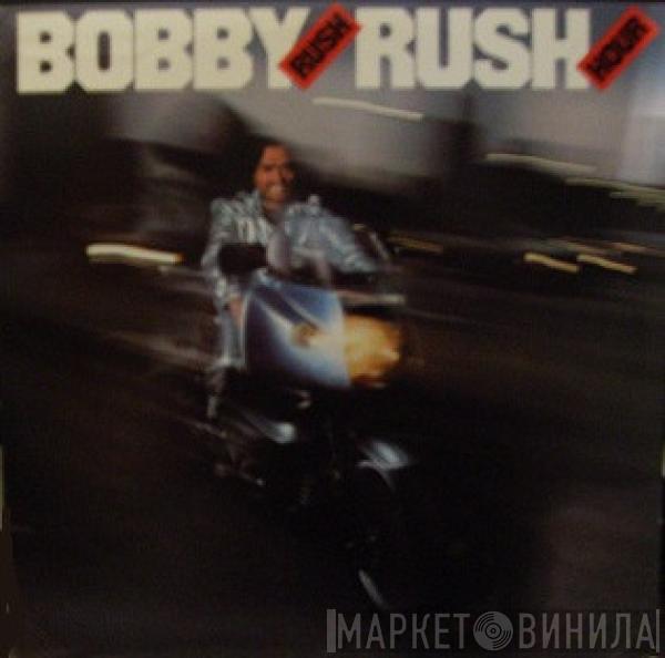 Bobby Rush - Rush Hour