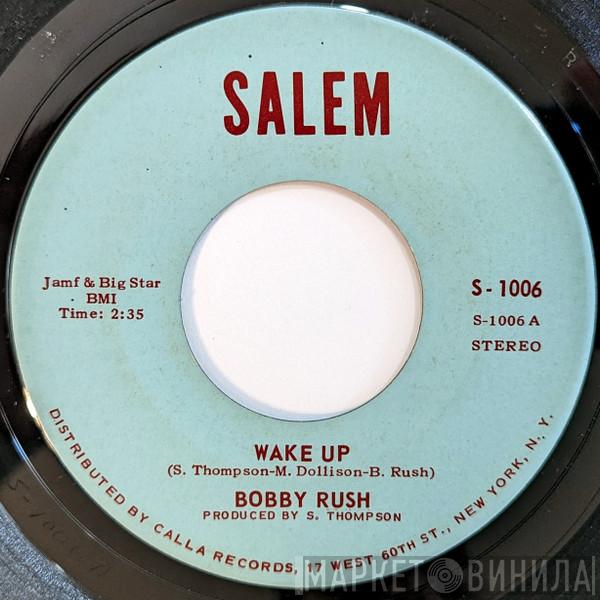 Bobby Rush - Wake Up