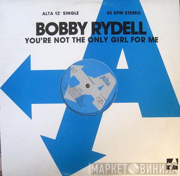 Bobby Rydell - You're Not The Only Girl For Me / Sway