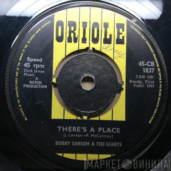 Bobby Sansom & The Giants - There's A Place