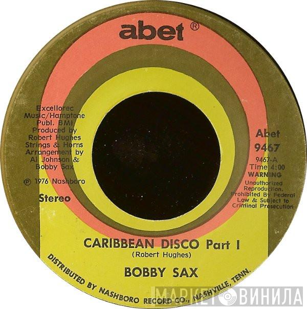 Bobby Sax - Caribbean Disco