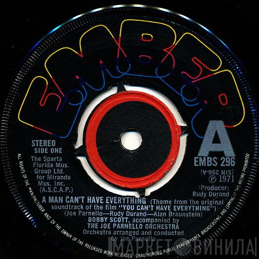Bobby Scott, The Joe Parnello Orchestra - A Man Can't Have Everything