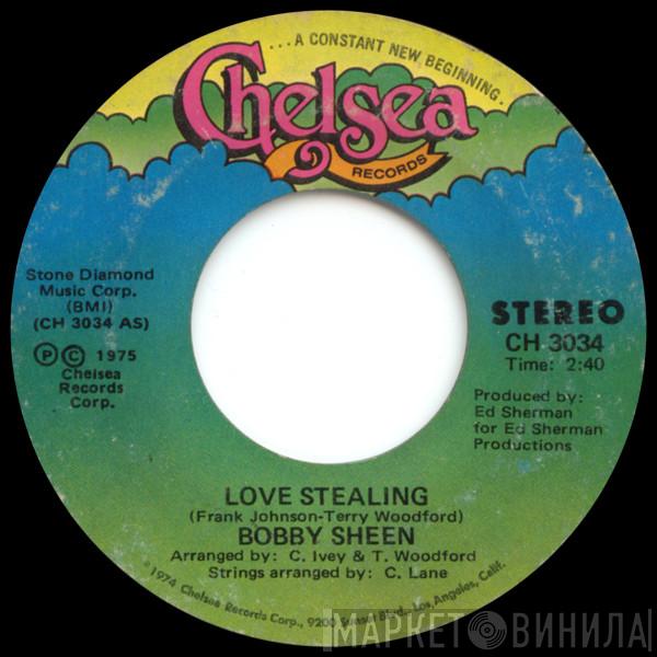 Bobby Sheen - Love Stealing / Come On And Love Me