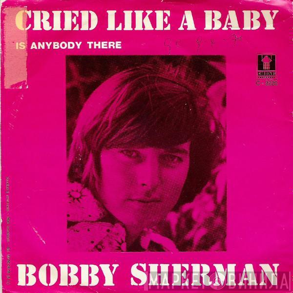  Bobby Sherman  - Cried Like A Baby