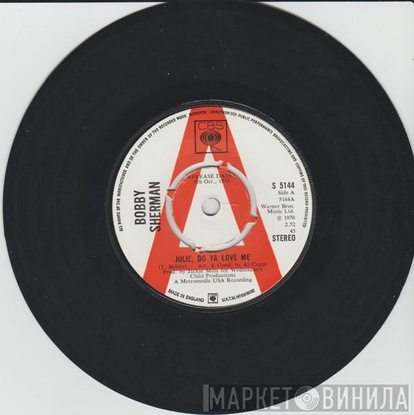 Bobby Sherman - Julie, Do Ya Love Me