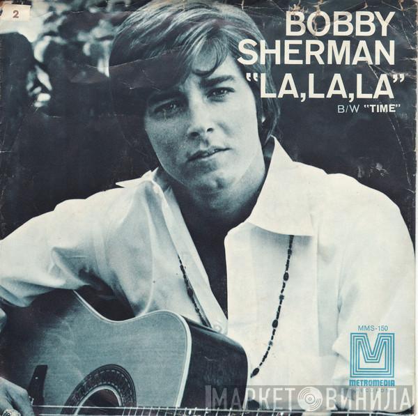 Bobby Sherman - La La La (If I Had You)