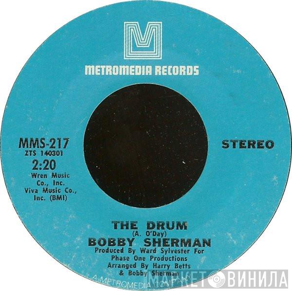 Bobby Sherman - The Drum / Free Now To Roam