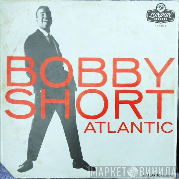  Bobby Short  - Bobby Short