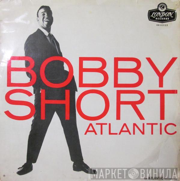  Bobby Short  - Bobby Short
