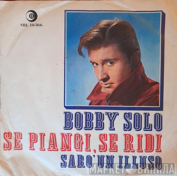 Bobby Solo - Se Piangi, Se Ridi