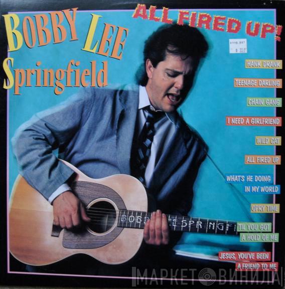 Bobby Springfield - All Fired Up!