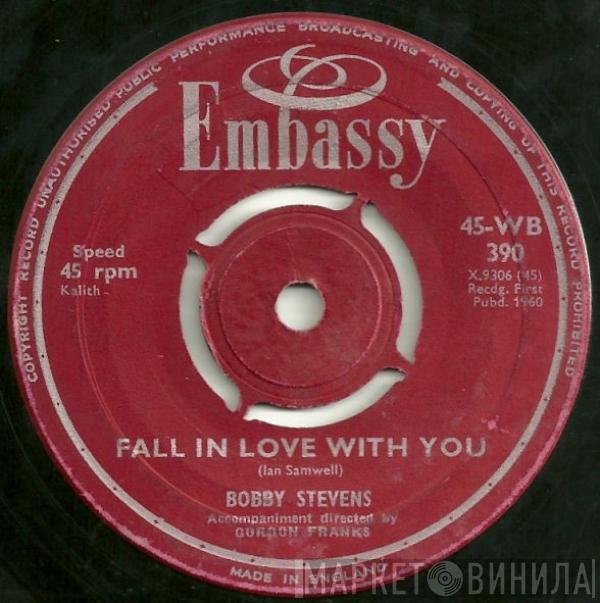 Bobby Stevens - Fall In Love With You / Wild One