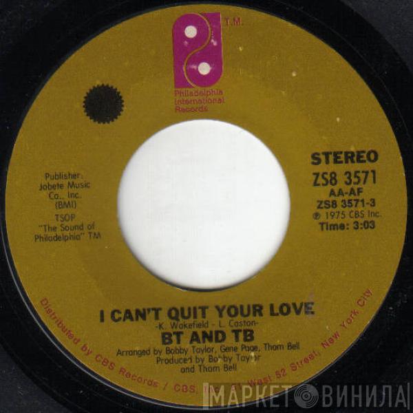 Bobby Taylor, Thom Bell - I Can't Quit Your Love / Queen Of The Ghetto