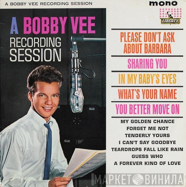 Bobby Vee - A Bobby Vee Recording Session