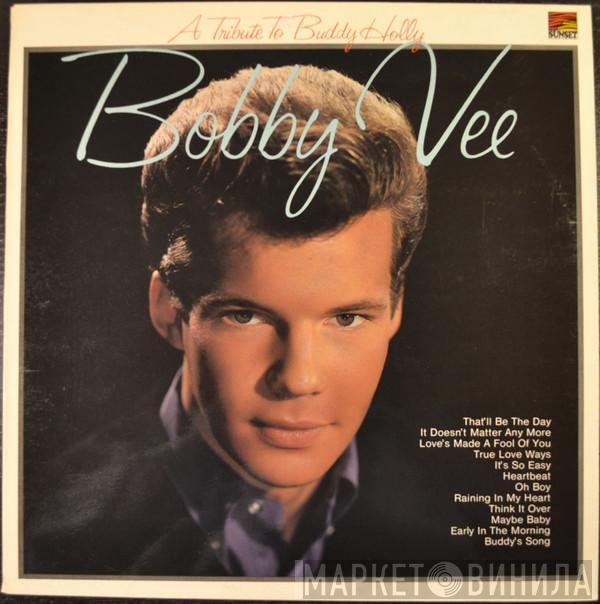 Bobby Vee - A Tribute To Buddy Holly