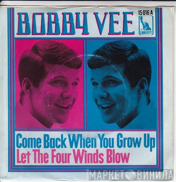 Bobby Vee - Come Back When You Grow Up