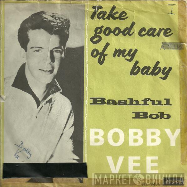  Bobby Vee  - Take Good Care Of My Baby