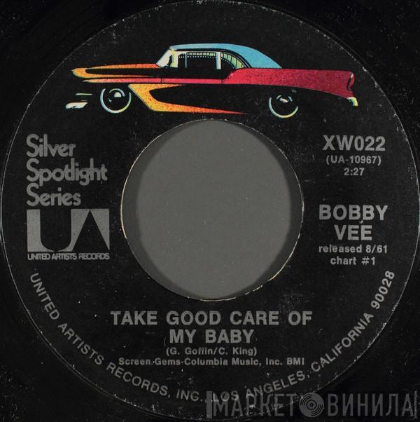 Bobby Vee - Take Good Care Of My Baby