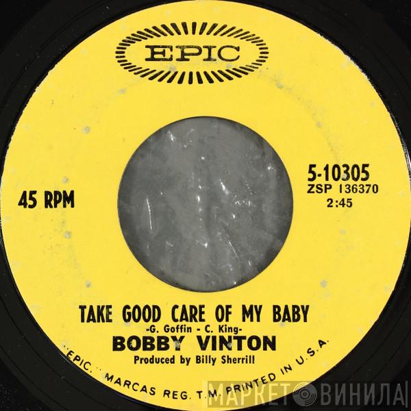 Bobby Vinton - Take Good Care Of My Baby