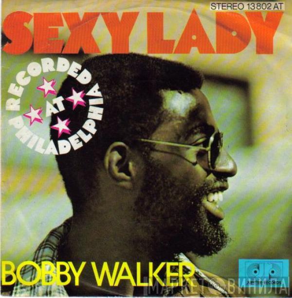 Bobby Walker  - Sexy Lady