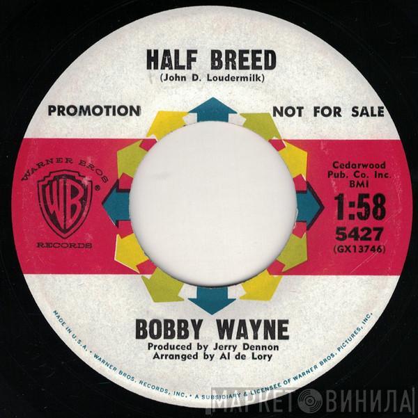 Bobby Wayne - Half Breed
