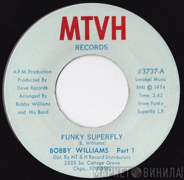  Bobby Williams   - Funky Superfly