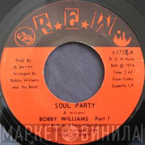 Bobby Williams  - Soul Party