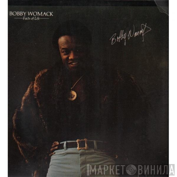  Bobby Womack  - Facts Of Life