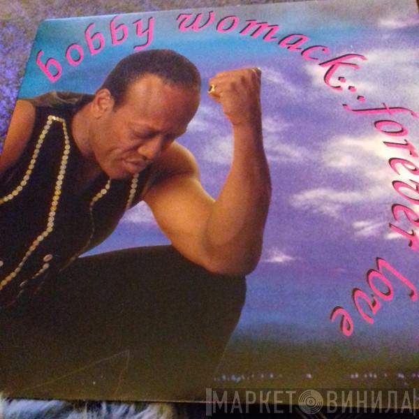 Bobby Womack - Forever Love